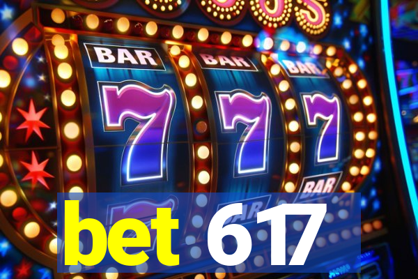 bet 617